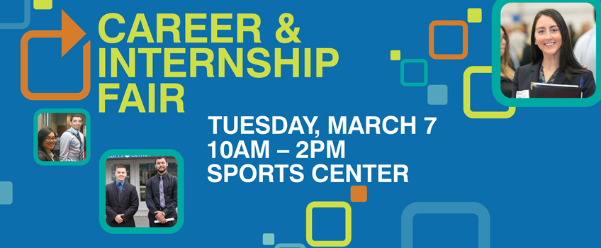 Career & Internship Fair, March 7, 10AM-2PM, Sportscenter