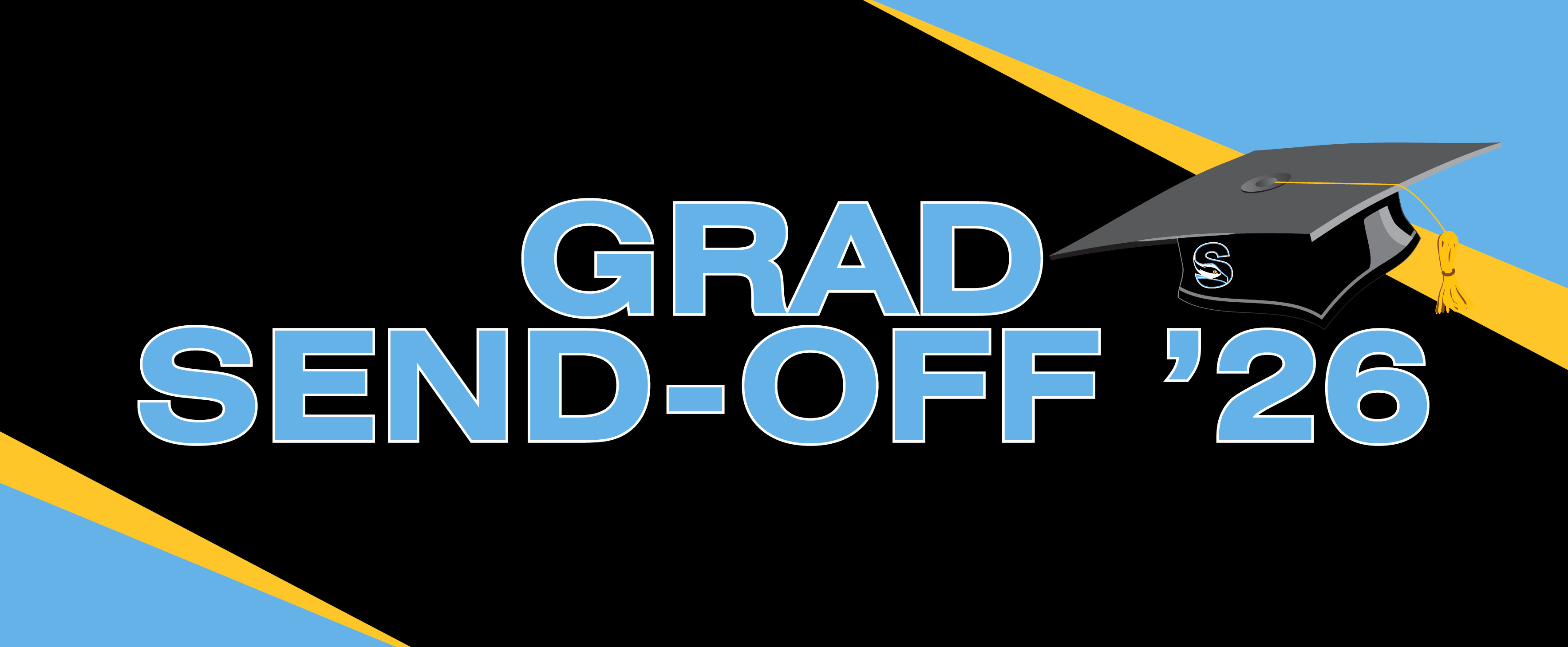 grad send off 2026 grad send off 2026
