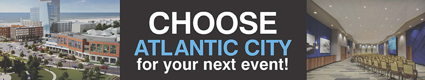 Choose Atlantic City for your next event!