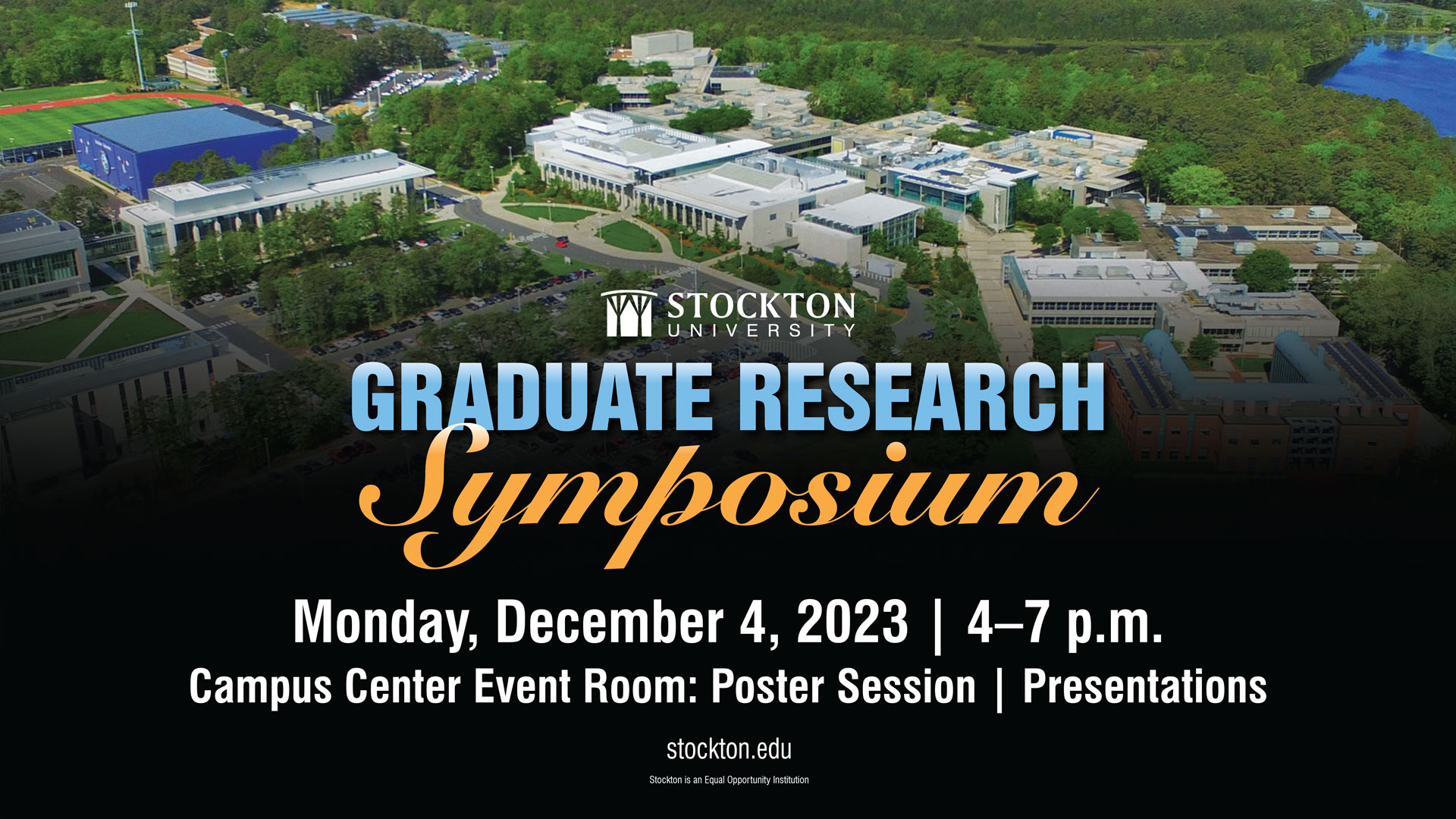 Graduate Research Symposium - Tuesday, May 3, 2022 from 6–8 p.m - Location:  C/D Atrium - Poster Session, C-Wing - Presentations