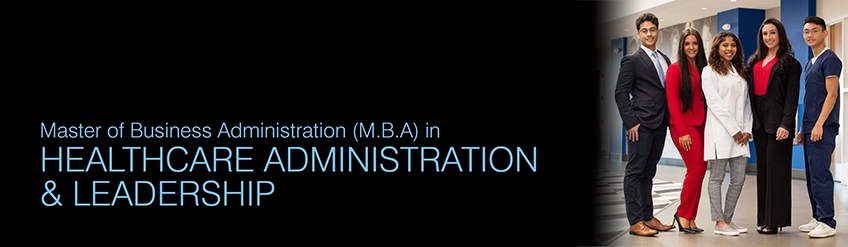 M.B.A in Healthcare Administration & Leadership