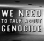 Podcast Coming Soon: We Need To Talk About Genocide