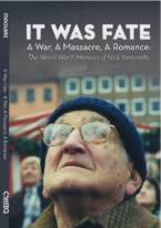 It Was Fate—A War, A Massacre, A Romance: The World War II Memoirs of Nick Venturella