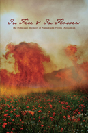 In Fire and In Flowers: The Holocaust Memoirs of Nathan and Phyllis Dunkelman