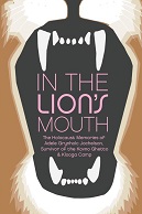 In the Lion’s Mouth: The Holocaust Memories of Adele Grynholc Jochelson, Survivor of the Kovno Ghetto and Klooga Camp 