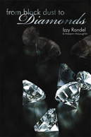 From Black Dust to Diamonds: Icek Randel's Memoir of the Holocaust