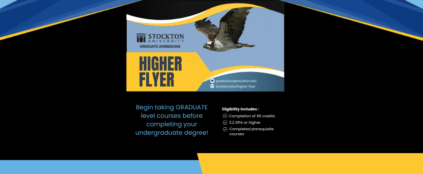 Stockton Undergraduates, Consider the Higher Flyer Program!