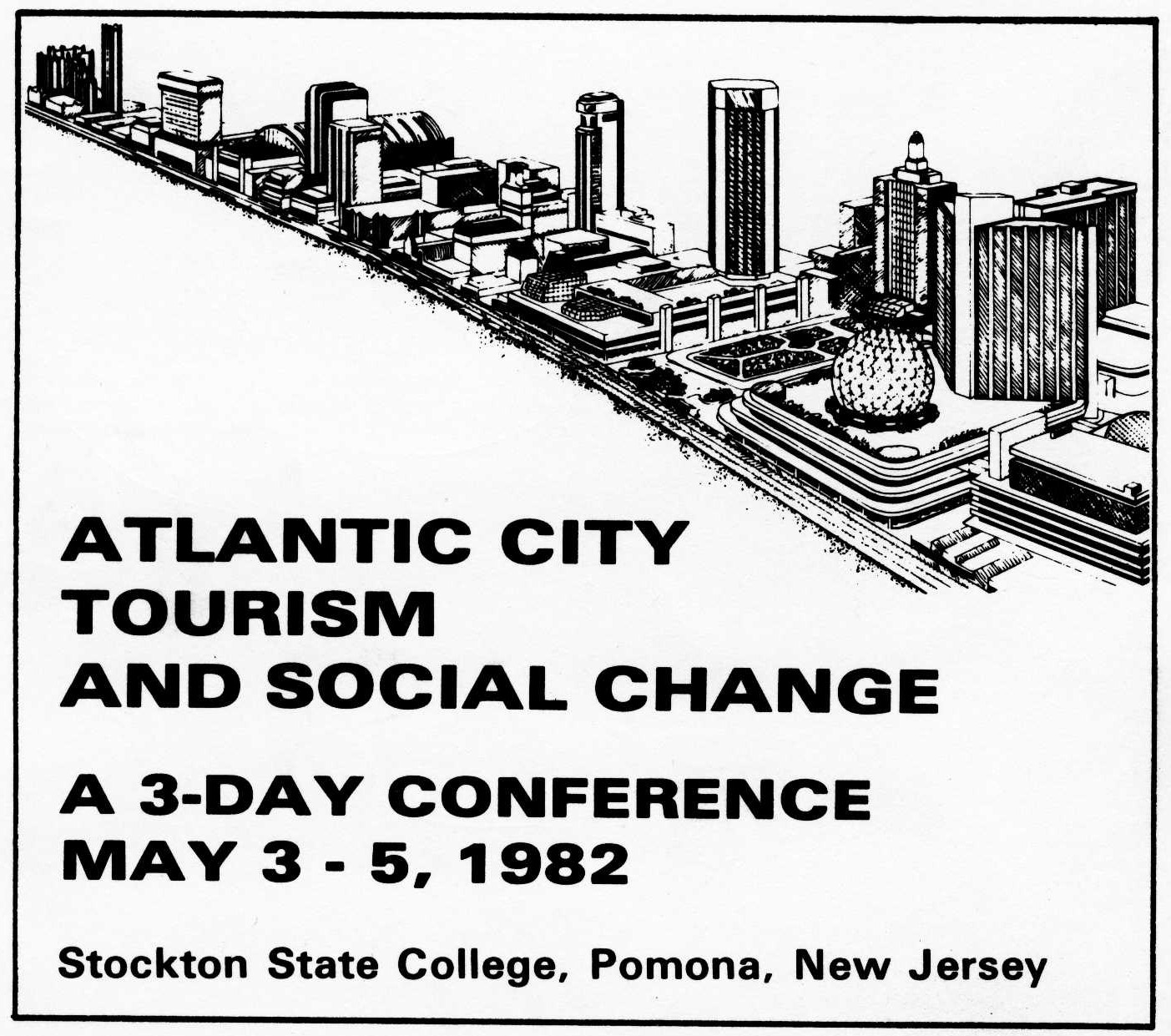 Conference on Atlantic City, Tourism and Social Change Collection, May 1982