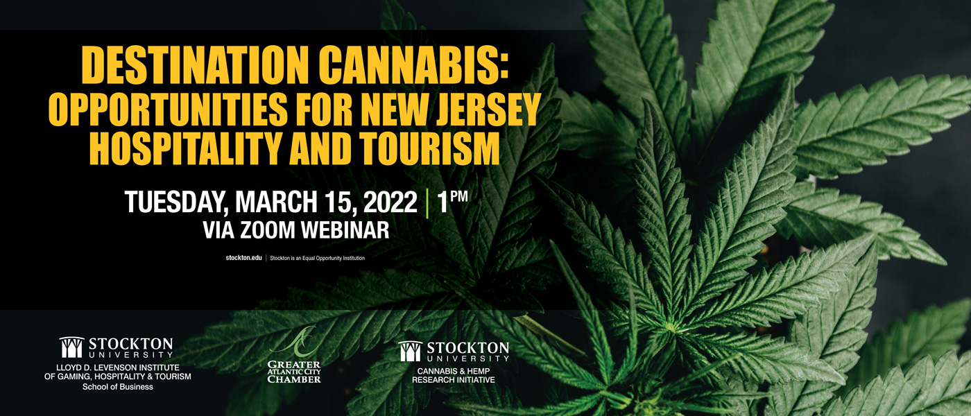 Destination Cannabis 2022: Opportunities for new Jersey Hospitality and Tourism