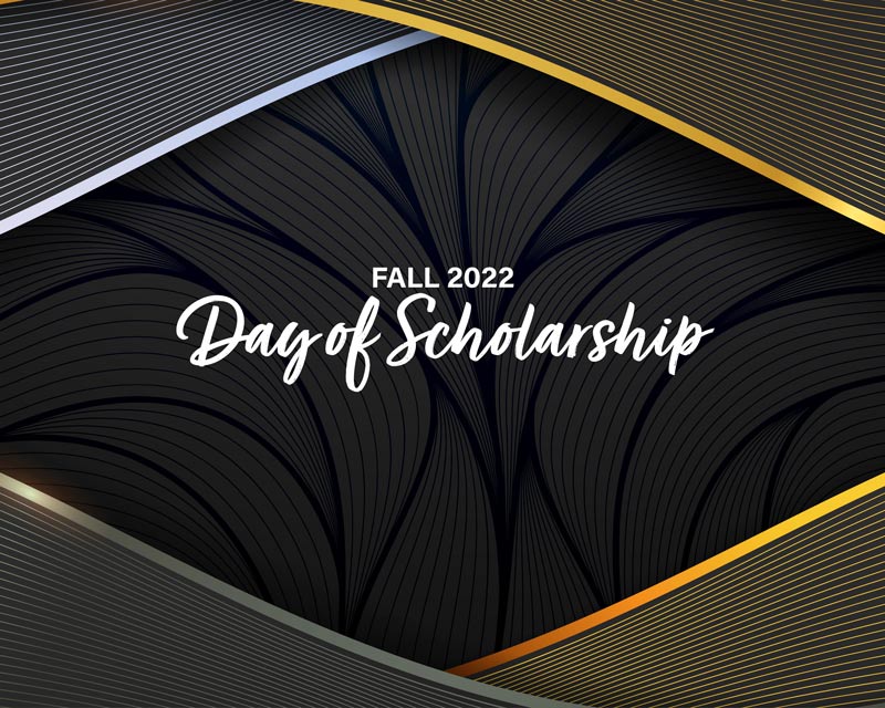 Fall 2022 Day of Scholarship banner